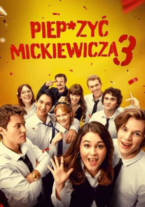 Piep*zyć Mickiewicza 3