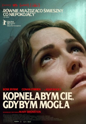 Kopnęłabym cię, gdybym mogła