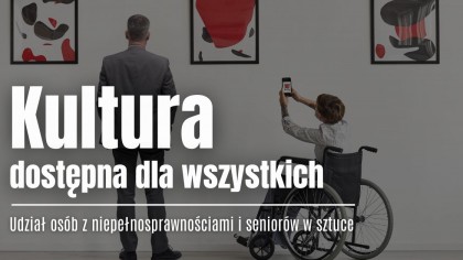 Kultura dostępna dla wszystkich