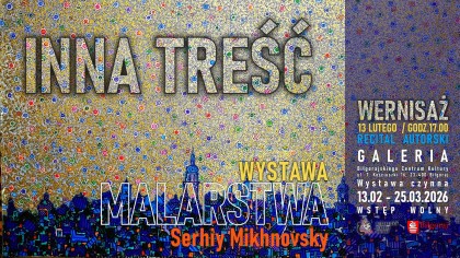  „Inna treść” – wystawa malarstwa Serhiy Mikhnovsky